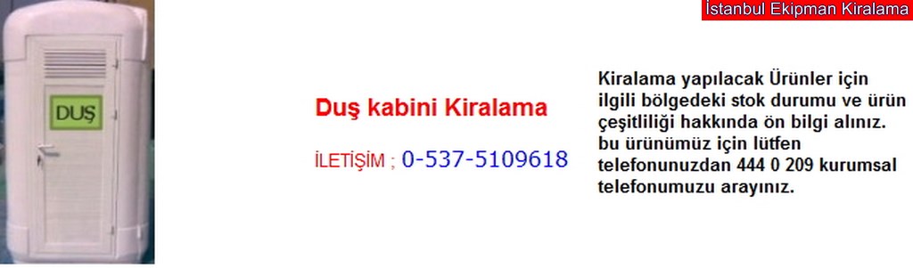 İstanbul duş kabini kiralama fiyatı modelleri iletişim ; 0 537 510 96 18