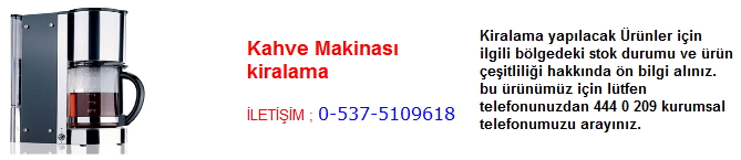 kahve makinası kiralama