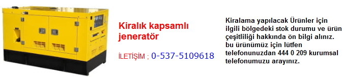 kiralık kapsamlı jeneratör