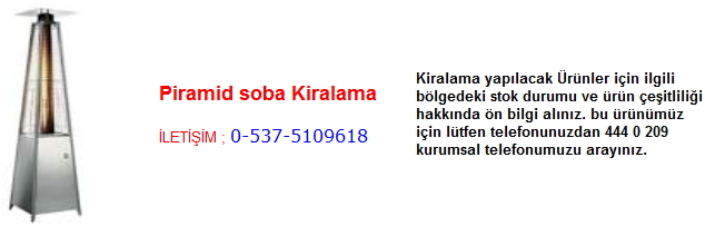 piramit soba kiralama satış