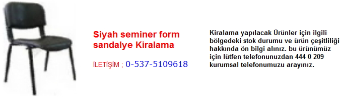 siyah seminer form sandalye kiralama