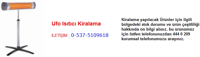 ufo ısıtıcı soba kiralama