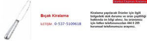 İstanbul bıçak kiralama fiyatı modelleri iletişim ; 0 537 510 96 18