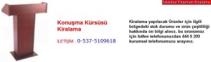 İstanbul konuşma kürsüsü kiralama fiyatı modelleri iletişim ; 0 537 510 96 18