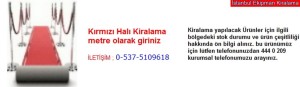 İstanbul kırmızı halı kiralama fiyatı modelleri iletişim ; 0 537 510 96 18