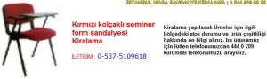 İstanbul kırmızı kolçaklı seminer form sandalyesi kiralama fiyatı modelleri iletişim ; 0 537 510 96 18