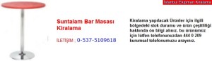 İstanbul suntalam bar masası kiralama fiyatı modelleri iletişim ; 0 537 510 96 18
